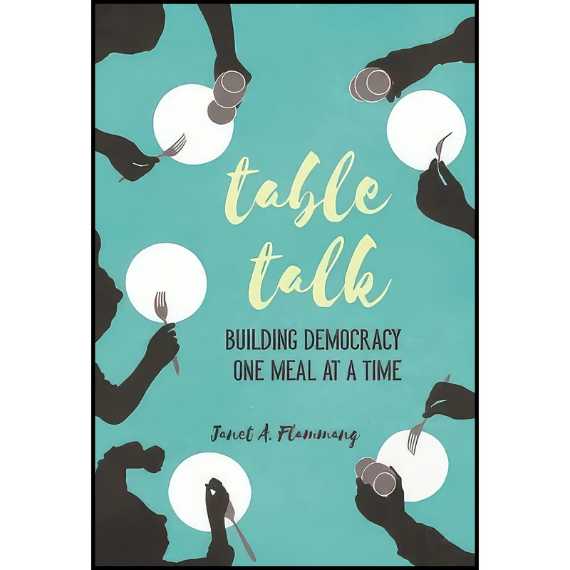 کتاب Table Talk اثر Janet A. Flammang انتشارات University of Illinois Press