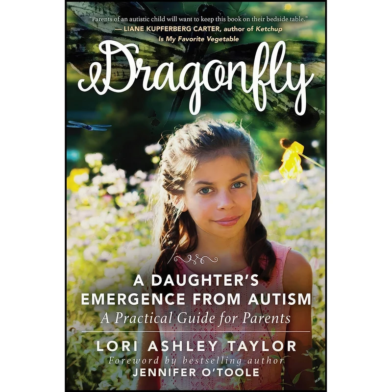 کتاب Dragonfly اثر Lori Ashley Taylor انتشارات Skyhorse Publishing