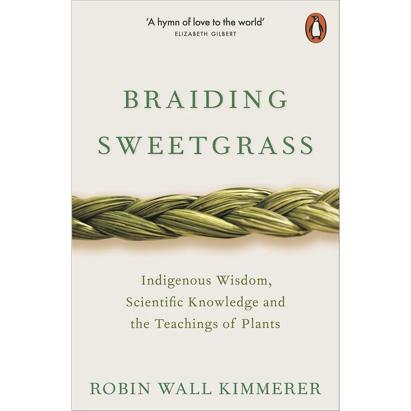 کتاب Braiding Sweetgrass اثر Robin Wall Kimmerer انتشارات پنگوئین