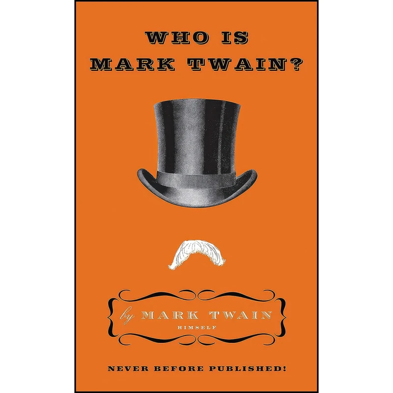 کتاب Who Is Mark Twain? اثر Mark Twain انتشارات Harper