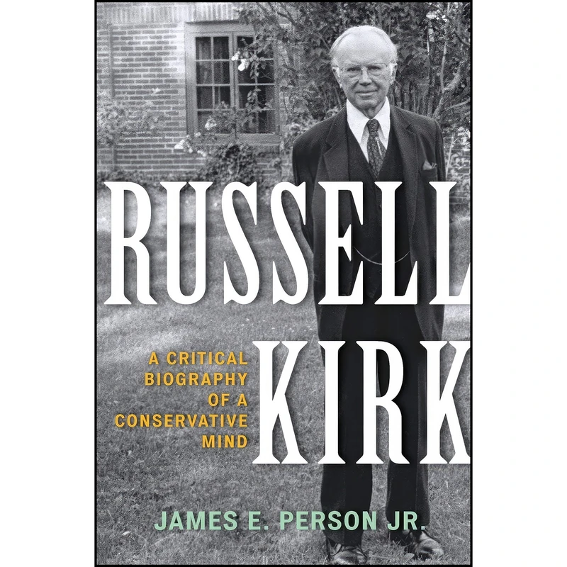کتاب Russell Kirk اثر James E. Person انتشارات Rowman & Littlefield Publishers