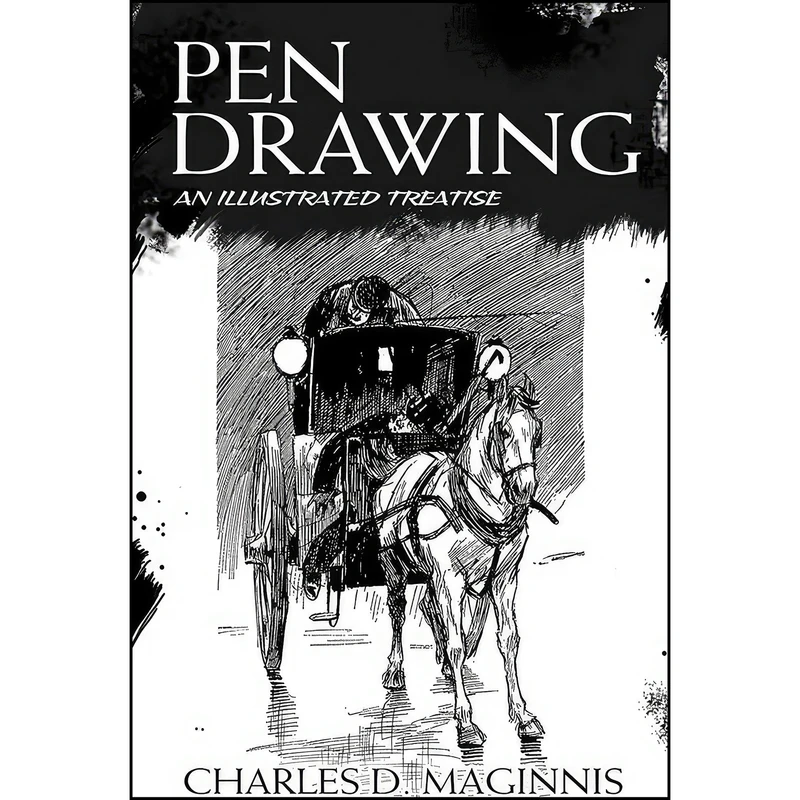 کتاب Pen Drawing اثر Charles D. Maginnis انتشارات Dover Publications