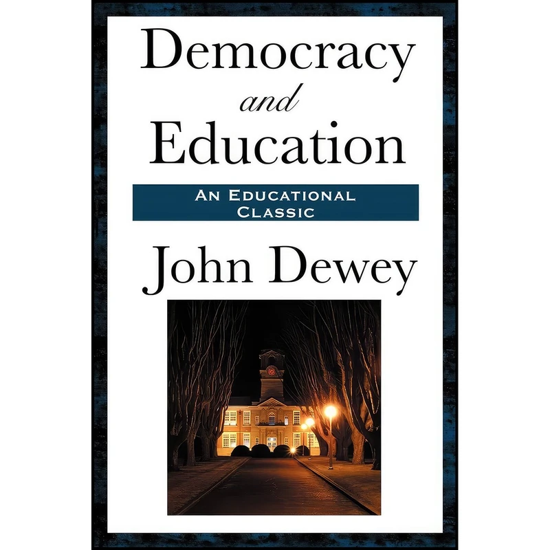 کتاب Democracy and Education اثر John Dewey انتشارات SMK Books