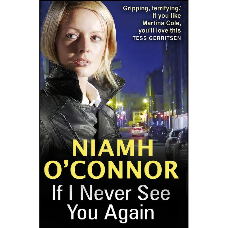 کتاب If I Never See You Again اثر Niamh O Connor انتشارات Transworld Ireland
