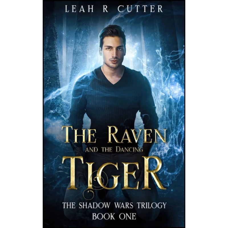کتاب The Raven and the Dancing Tiger اثر Leah R. Cutter انتشارات تازه ها