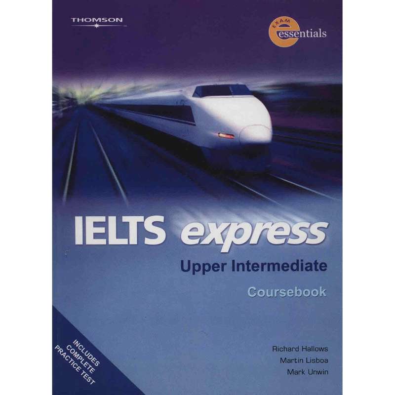 کتاب زبان IELTS EXpress Upper Intermediate Coursebook And Workbook اثر ریچارد هالوز - دو جلدی