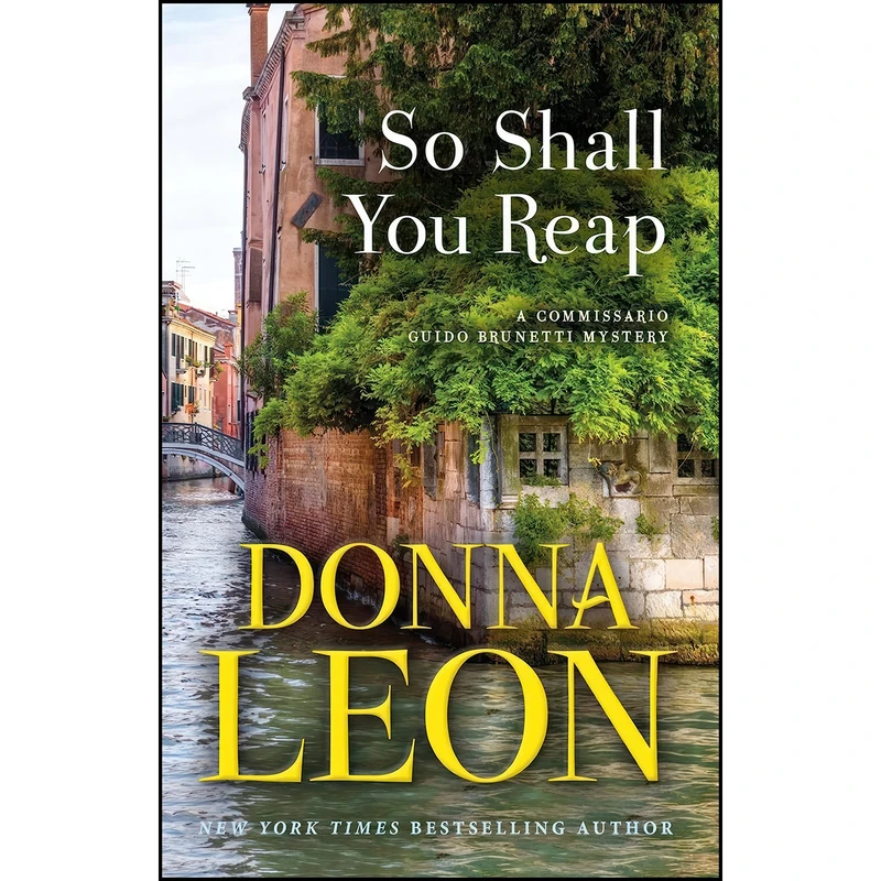 کتاب So Shall You Reap اثر Donna Leon انتشارات Atlantic Monthly Press