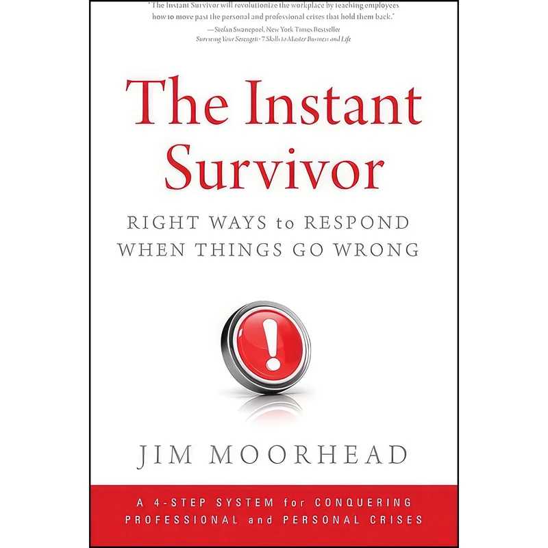 کتاب The Instant Survivor اثر Jim Moorhead انتشارات Greenleaf Book Group Press
