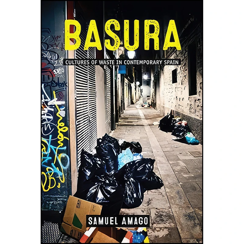 کتاب Basura اثر Samuel Amago انتشارات University of Virginia Press