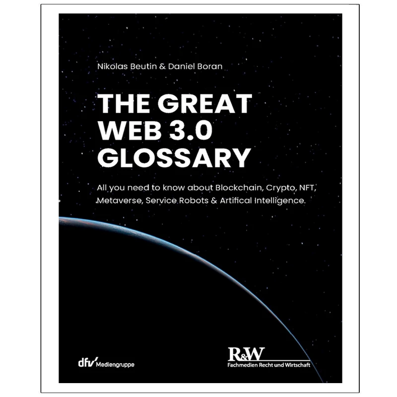 کتاب The great Web 3.0 Glossary اثر Nikolas Beutin and Daniel Boran انتشارات رایان کاویان