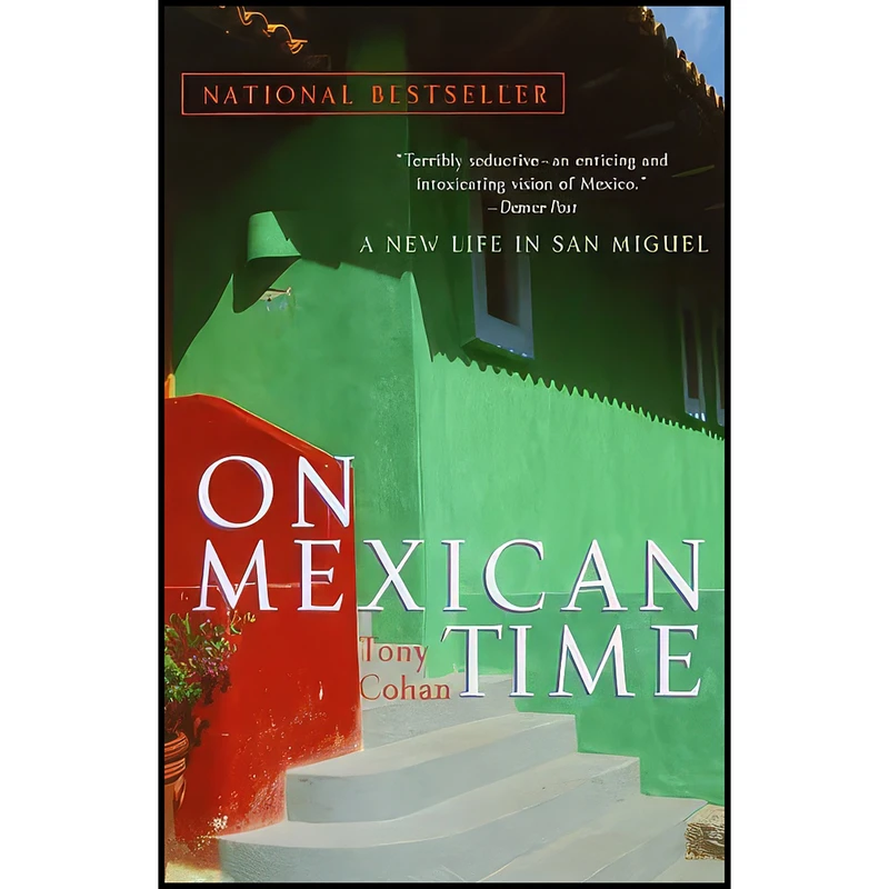 کتاب On Mexican Time اثر Tony Cohan انتشارات Broadway Books