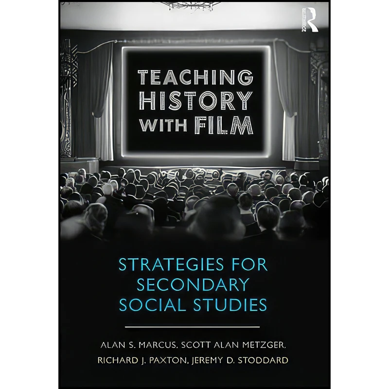 کتاب Teaching History With Film اثر جمعي از نويسندگان انتشارات Routledge