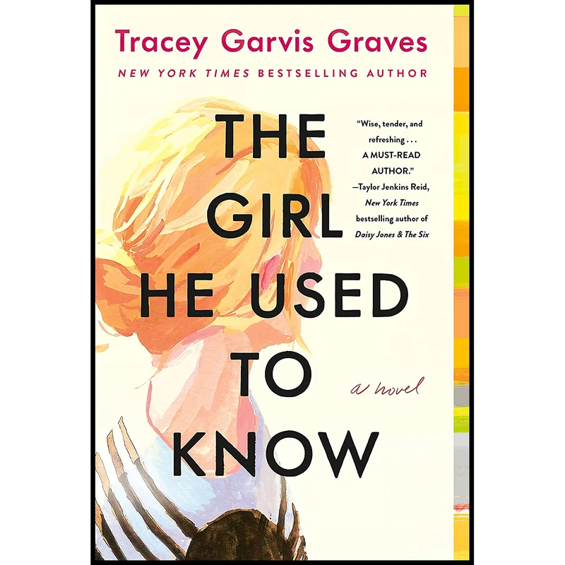 کتاب The Girl He Used to Know اثر Tracey Garvis Graves انتشارات St. Martins
