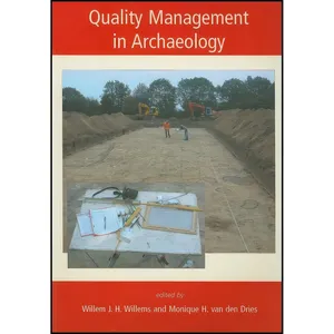 کتاب Quality Management in Archaeology اثر Willem Willems انتشارات Oxbow Books