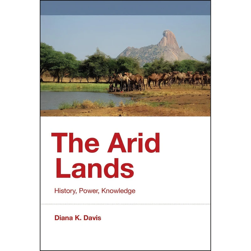 کتاب The Arid Lands اثر Diana K. Davis انتشارات The MIT Press