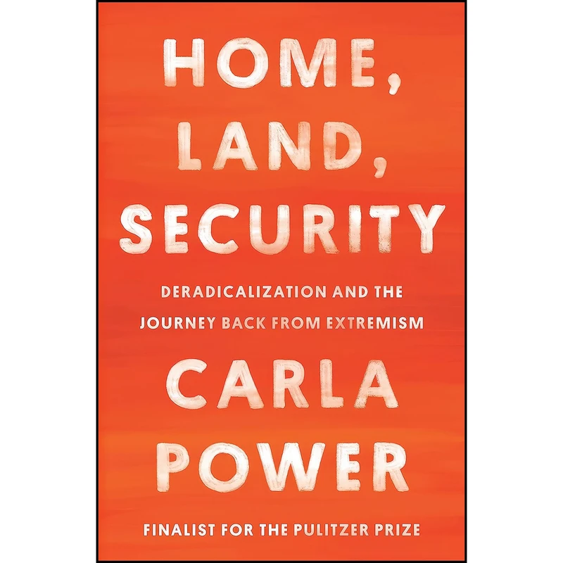 کتاب Home, Land, Security اثر Carla Power انتشارات One World