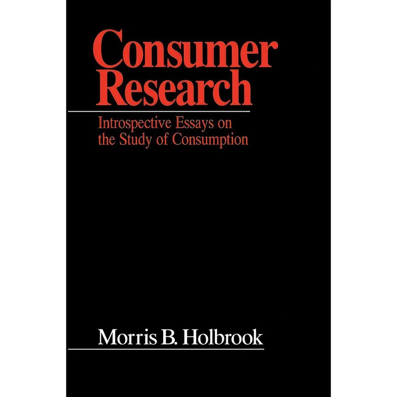 کتاب Consumer Research اثر Morris B. Holbrook انتشارات SAGE Publications  Inc