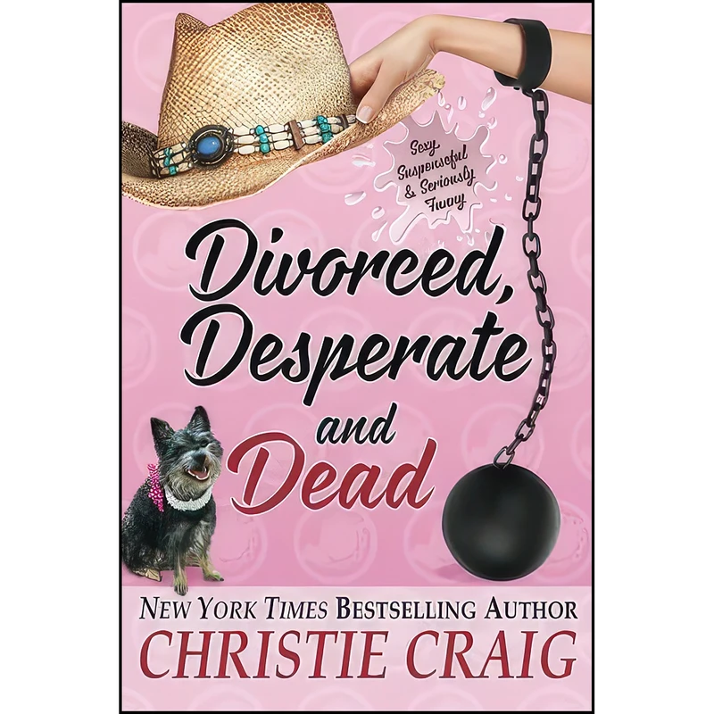 کتاب Divorced, Desperate and Dead  اثر Christie Craig انتشارات تازه ها