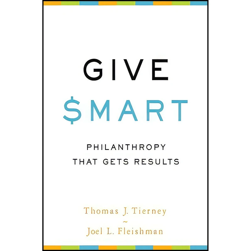 کتاب Give Smart اثر جمعي از نويسندگان انتشارات PublicAffairs