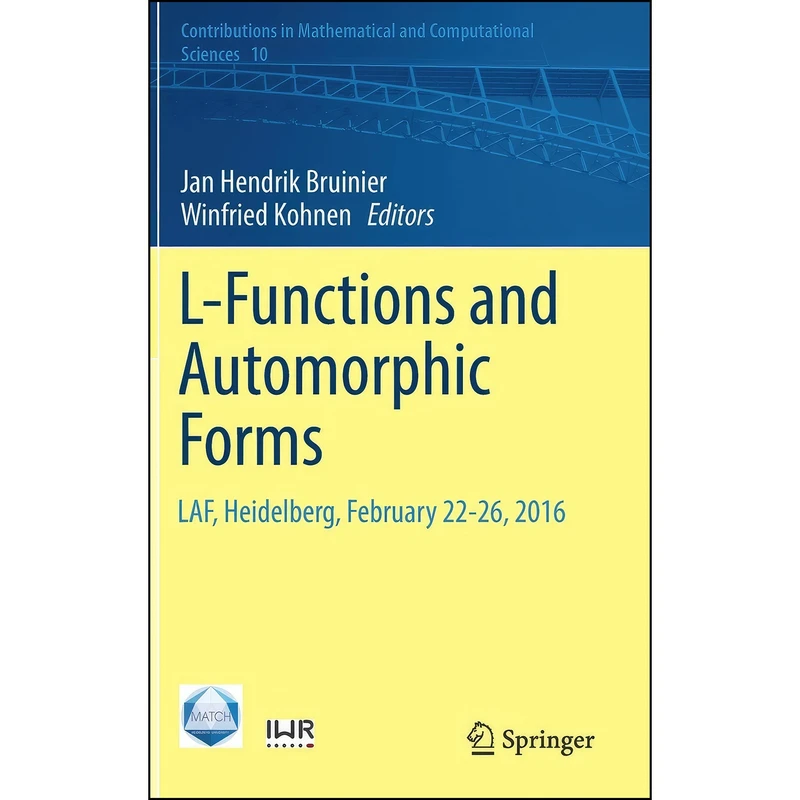 کتاب L-Functions and Automorphic Forms اثر جمعي از نويسندگان انتشارات Springer