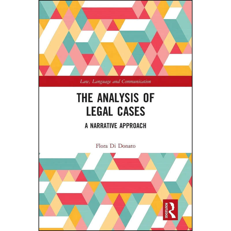 کتاب The Analysis of Legal Cases  اثر Flora Di Donato انتشارات بله