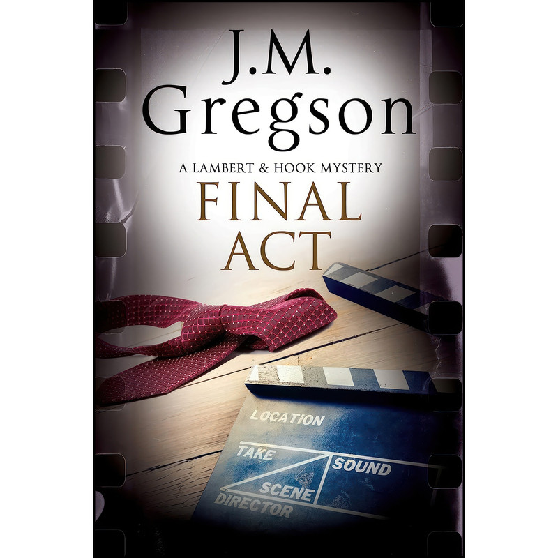 کتاب Final Act  اثر J. M. Gregson انتشارات Severn House