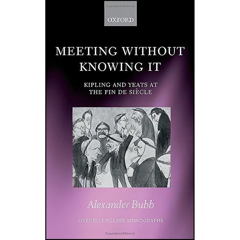 کتاب Meeting Without Knowing It اثر Alexander Bubb انتشارات Oxford University Press