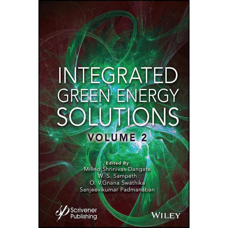 کتاب Integrated Green Energy Solutions, Volume 2 اثر جمعي از نويسندگان انتشارات Wiley-Scrivener