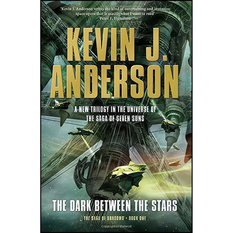 کتاب The Dark Between the Stars  اثر Kevin J. Anderson انتشارات Simon And Schuster
