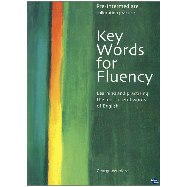 کتاب Key Words for Fluency pre intermediate اثر Gorge Woolard نشر ابداع