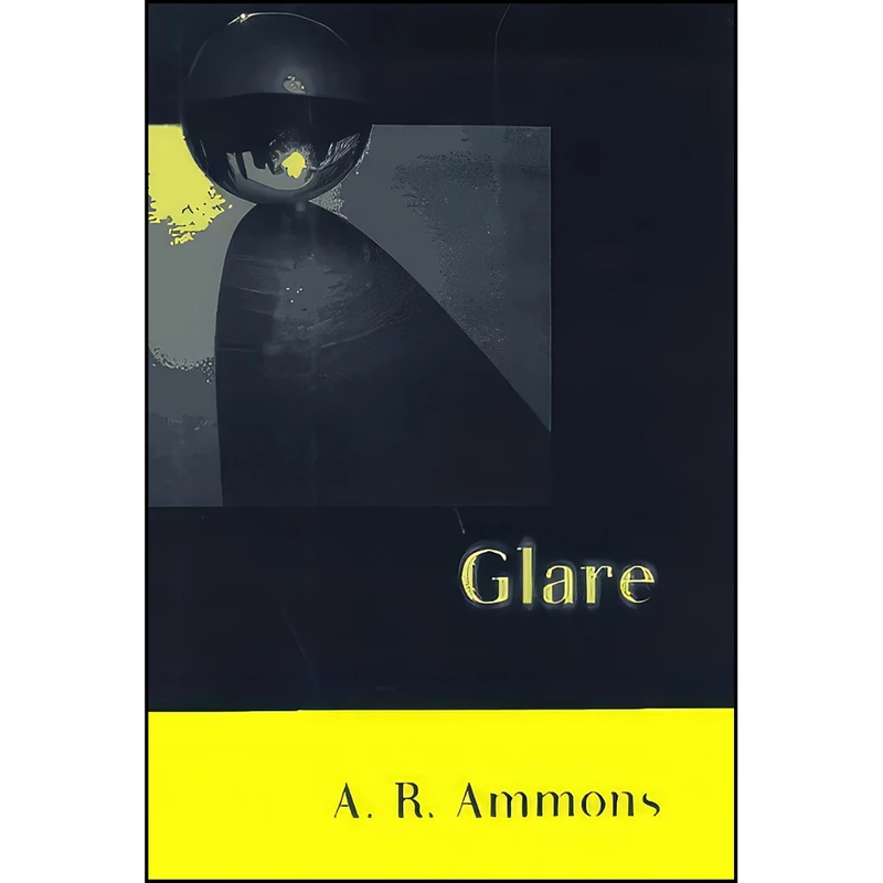 کتاب Glare اثر A. R. Ammons انتشارات W. W. Norton & Company