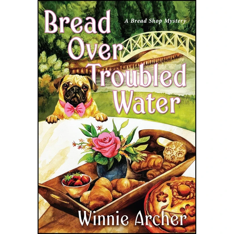 کتاب Bread Over Troubled Water  اثر Winnie Archer انتشارات Kensington