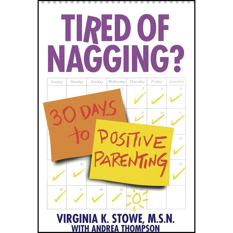 کتاب Tired of Nagging? اثر Virginia K. Stowe انتشارات Random House Publishing Group