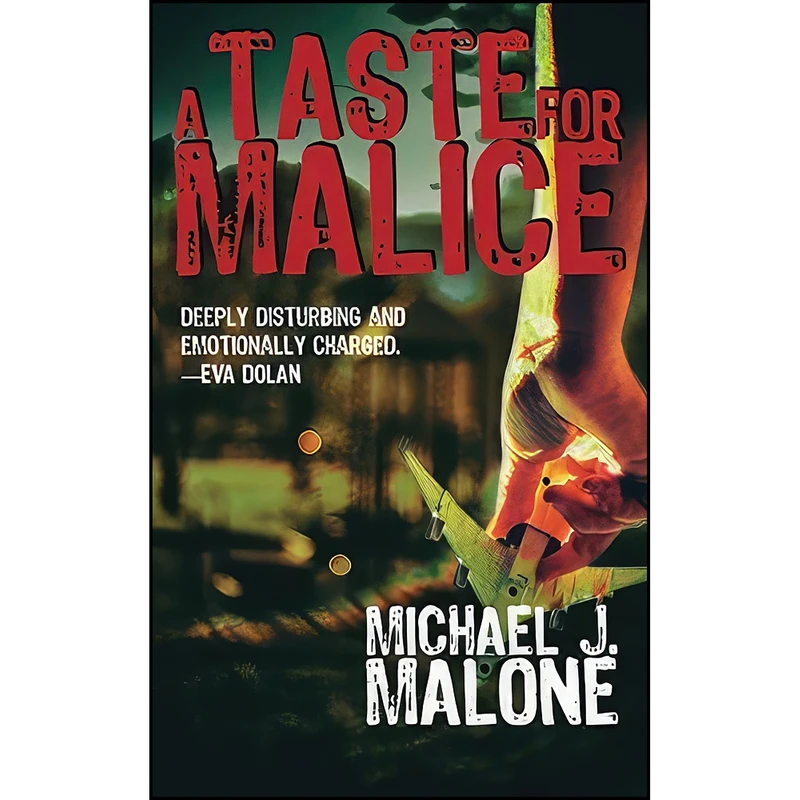 کتاب A Taste for Malice  اثر Michael J Malone انتشارات تازه ها
