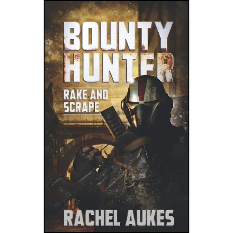 کتاب Bounty Hunter اثر Rachel Aukes انتشارات تازه ها