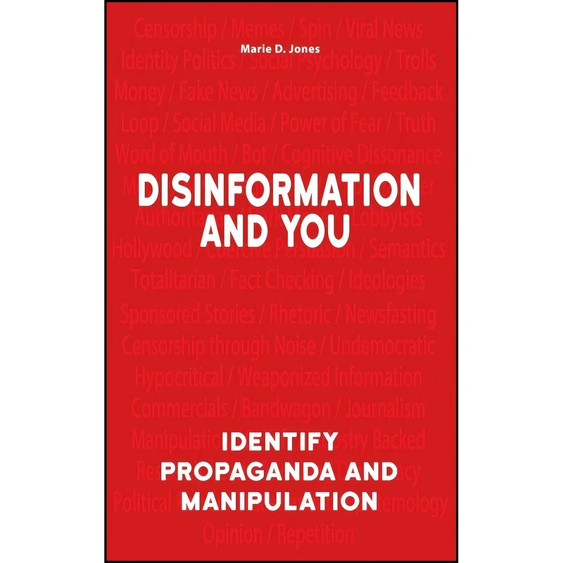 کتاب Disinformation and You اثر Marie D. Jones انتشارات Visible Ink Press