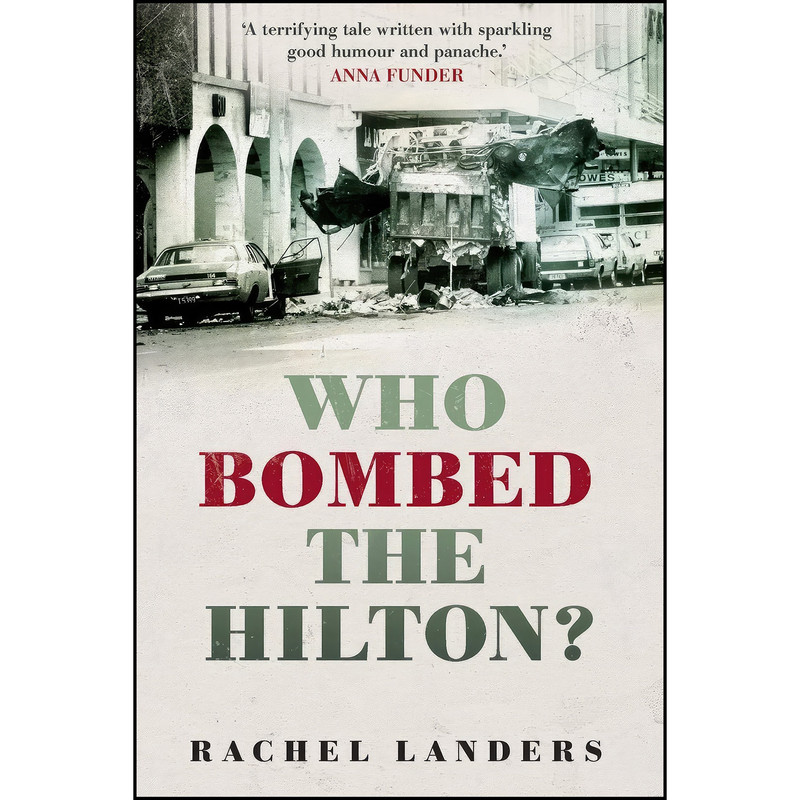کتاب Who Bombed the Hilton? اثر Rachel Landers انتشارات NewSouth
