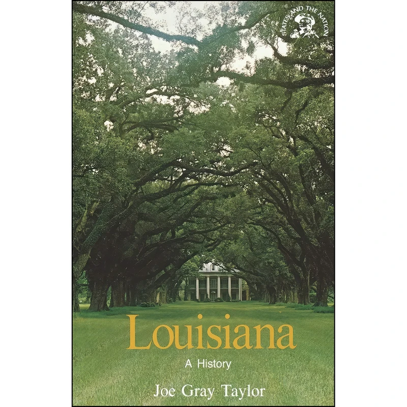 کتاب Louisiana اثر Joe Gray Taylor انتشارات W. W. Norton & Company