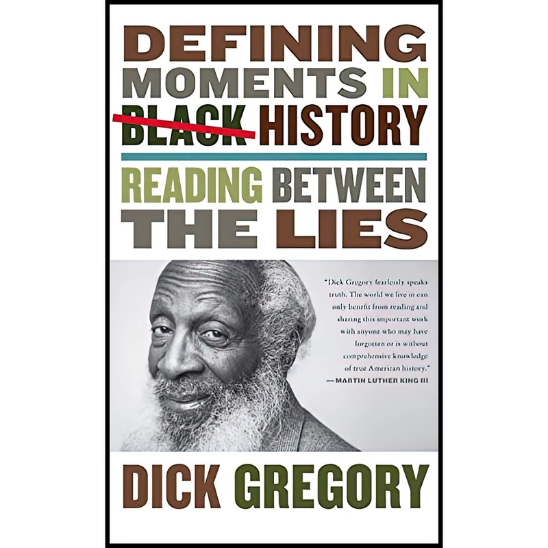 کتاب Defining Moments in Black History اثر Dick Gregory انتشارات Amistad