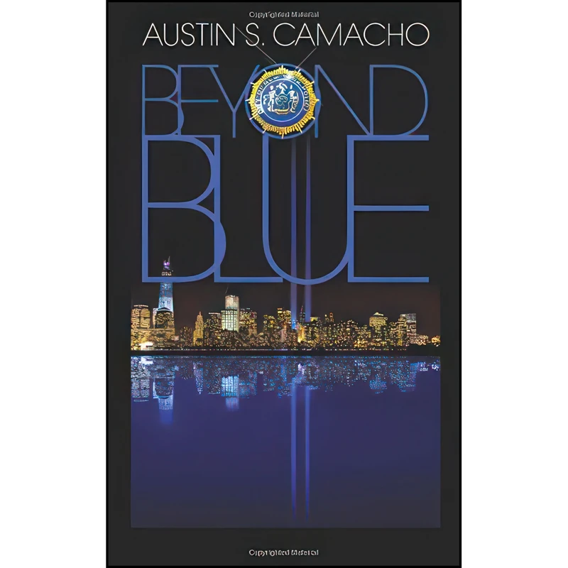 کتاب Beyond Blue اثر Austin S Camacho انتشارات Intrigue Publishing Llc