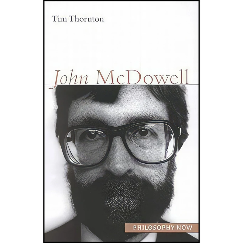 کتاب John McDowell  اثر Tim Thornton انتشارات McGill-Queens University Press