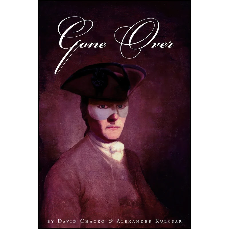 کتاب Gone Over اثر David Chacko and Alexander Kulcsar انتشارات Foremost Press