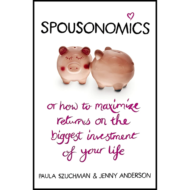 کتاب Spousonomics اثر Paula Szuchman and Paula Szuchman انتشارات Bantam