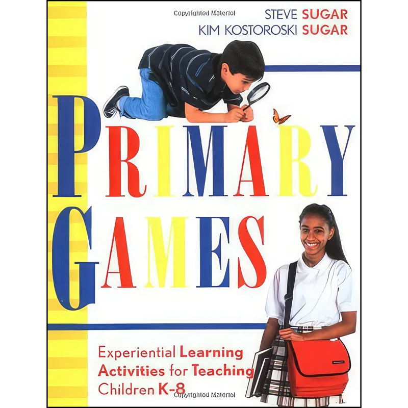 کتاب Primary Games اثر Steve Sugar and Kim Kostoroski Sugar انتشارات Jossey-Bass