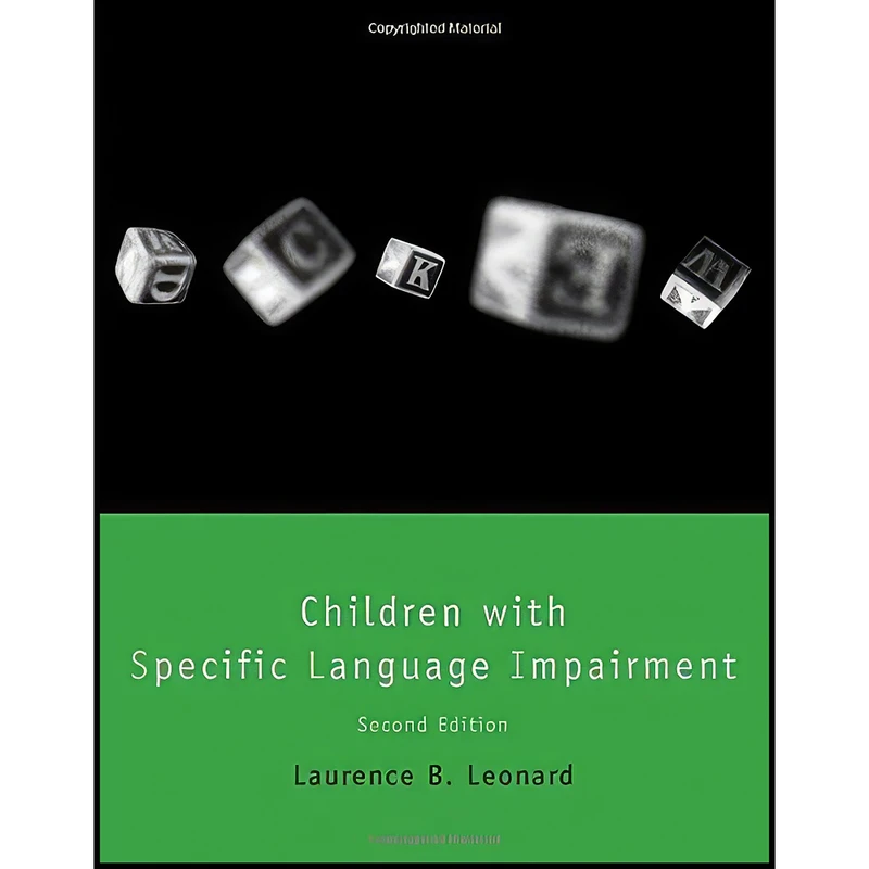 کتاب Children with Specific Language Impairment  اثر Laurence B. Leonard انتشارات A Bradford Book