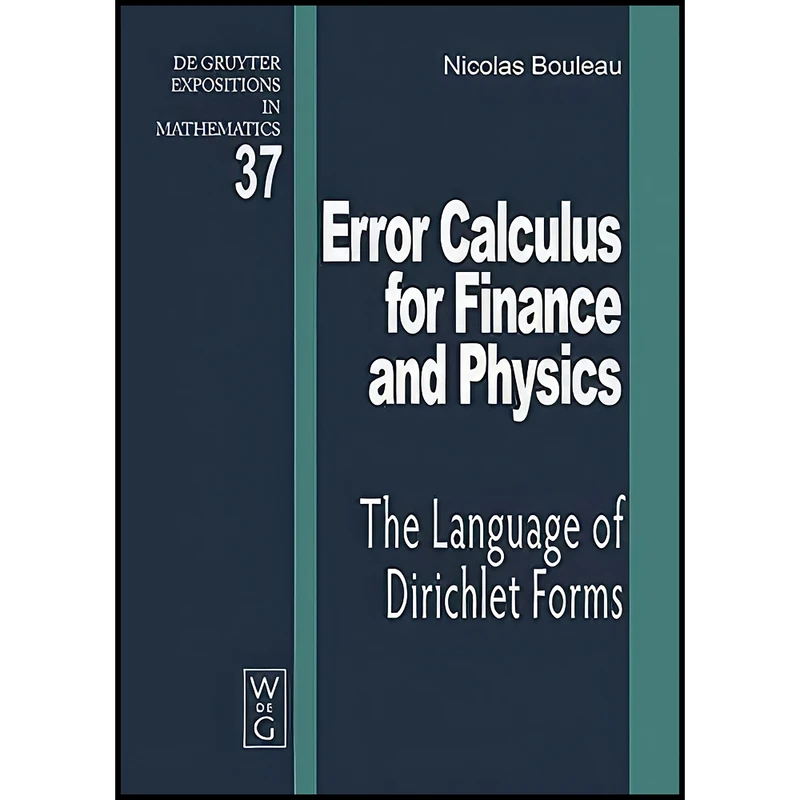 کتاب Error Calculus for Finance and Physics  اثر Nicolas Bouleau انتشارات De Gruyter