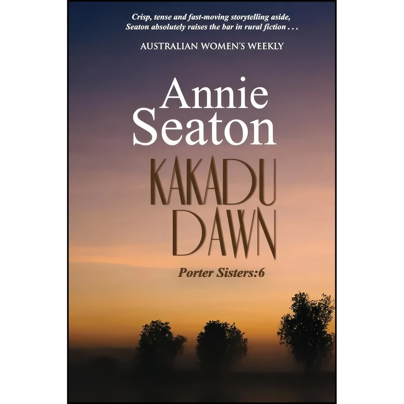 کتاب Kakadu Dawn  اثر Annie Seaton انتشارات تازه ها