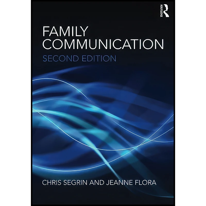 کتاب Family Communication اثر Chris Segrin انتشارات Routledge