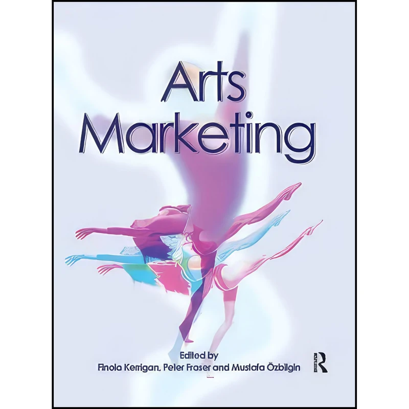 کتاب Arts Marketing اثر جمعي از نويسندگان انتشارات بله