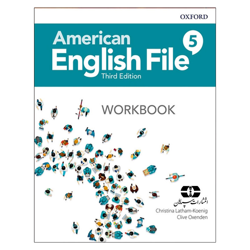 کتاب American English File 5 3rd اثر جمعی از نویسندگان انتشارات سپاهان